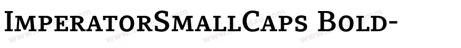 ImperatorSmallCaps Bold字体转换
